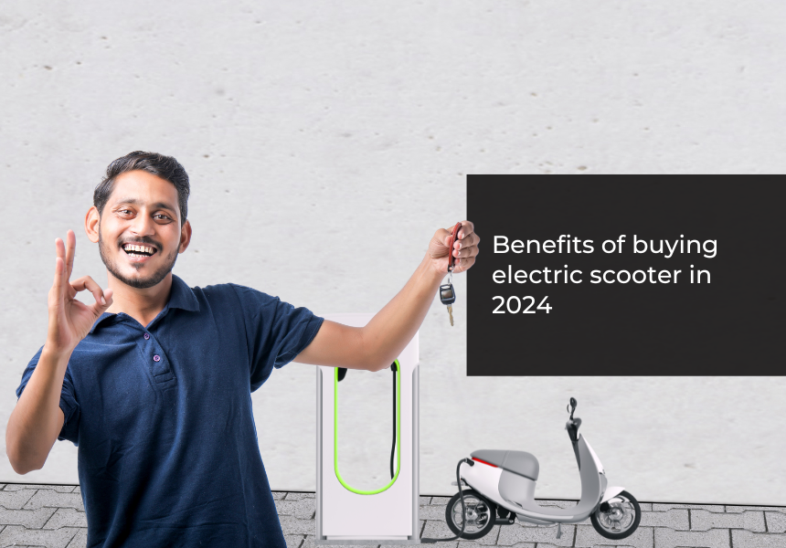 Benefits of Buying Electric Scooter in 2024