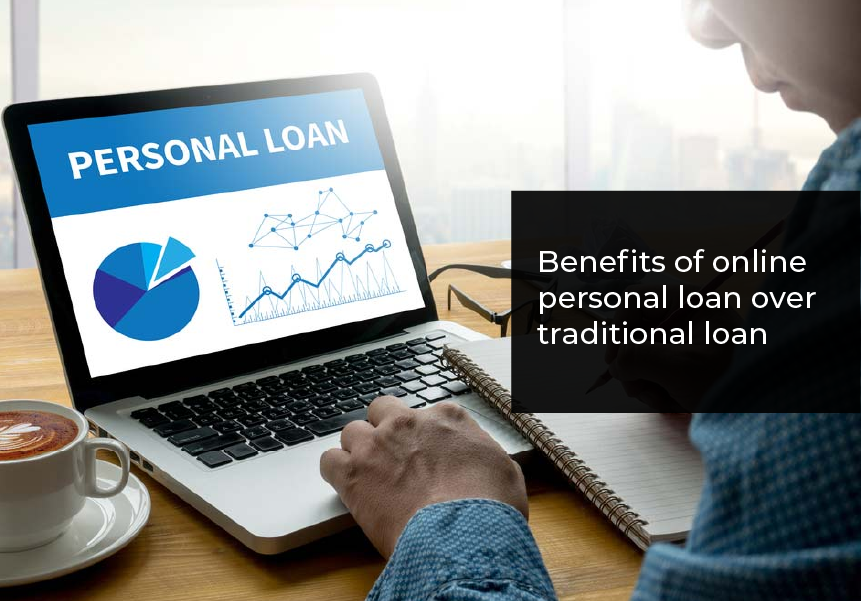 Benefits of online personal loan over traditional loan