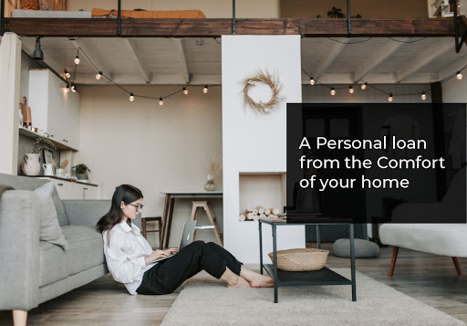 Personal loan from the Comfort of your home