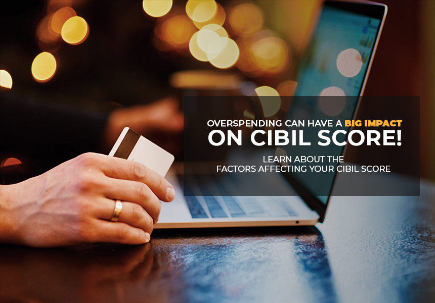 Splurged on Festive Sales? It May Have Impacted your CIBIL (Credit) Score!
