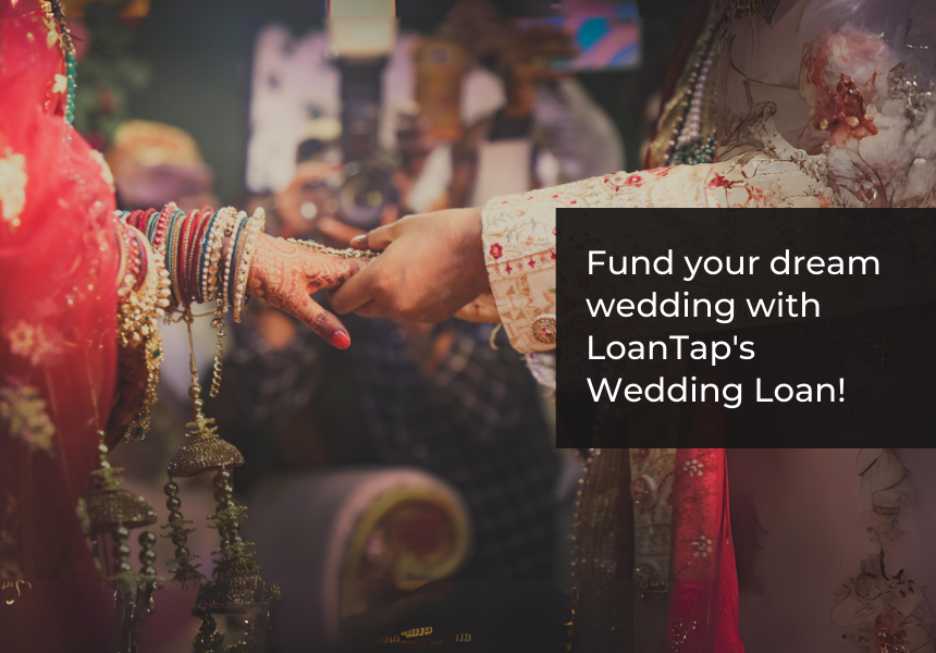 Fund Your Dream Wedding with LoanTap's Wedding Loan!