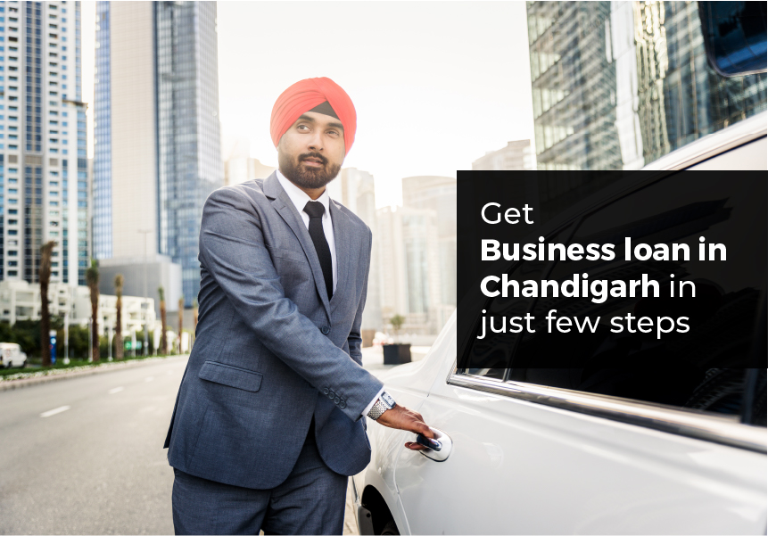 Get a business loan in Chandigarh in just a few steps