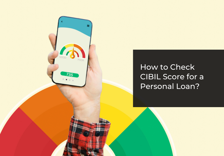 How to Check Cibil Score for Personal Loan