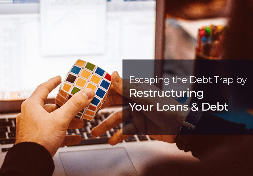 Restructuring of Loans – A Solace from Debt Traps!