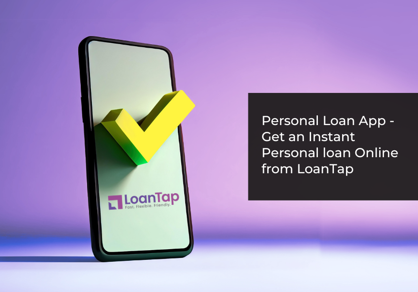 Personal Loan App - Get Instant Personal Loan Online from LoanTap