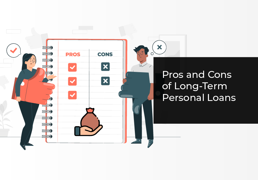 Pros and Cons of Long-Term Personal Loans