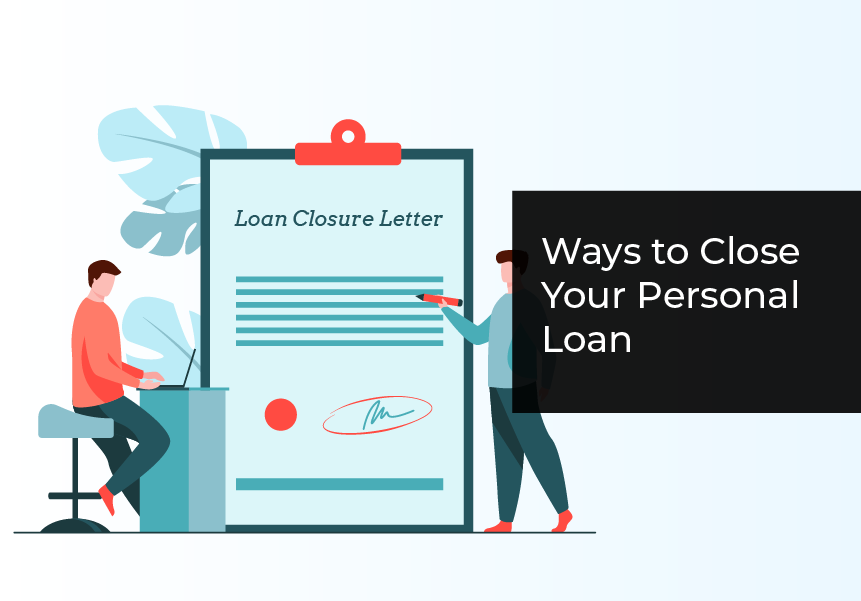 Ways to Close Your Personal Loan
