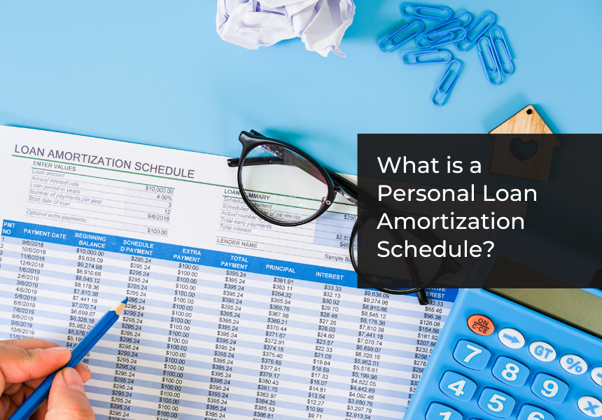 What is a Personal Loan Amortisation Schedule?