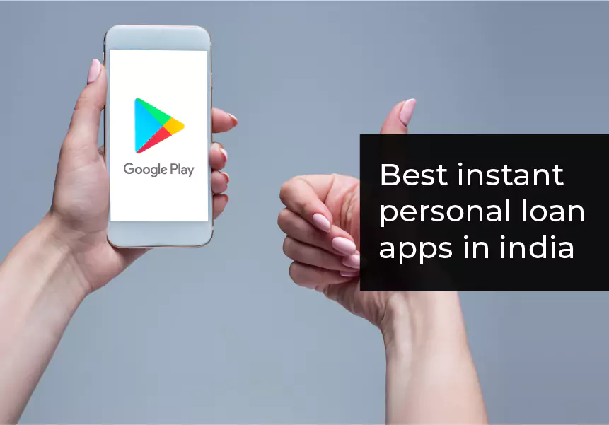 Best Instant Personal Loan App In India