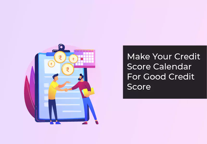 Make Your Credit Score Calendar For Good Credit Score