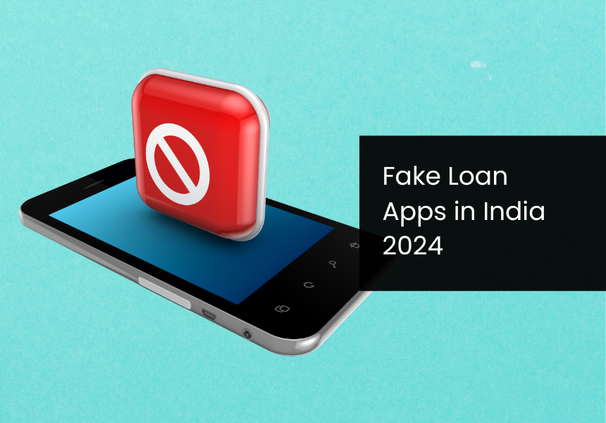 Fake Loan Apps in India 2024